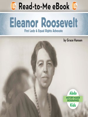 cover image of Eleanor Roosevelt: First Lady & Equal Rights Advocate